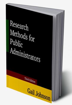 Research Methods for Public Administrators