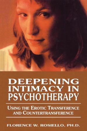 Deepening Intimacy in Psychotherapy