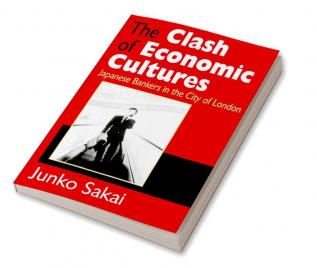 Clash of Economic Cultures