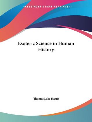 Esoteric Science in Human History (1884)