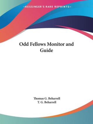 Odd Fellows Monitor and Guide (1878)