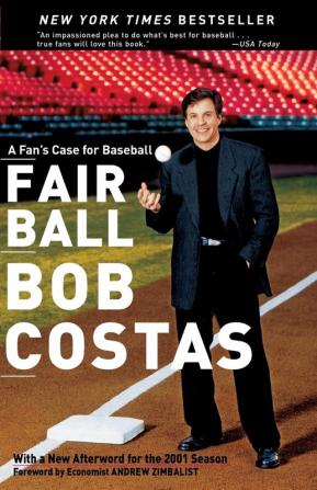 Fair Ball: A Fan's Case for Baseball