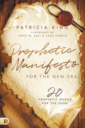 A Prophetic Manifesto for the New Era: 20 Prophetic Words for the 2020s