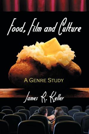 The Food Film: A Genre Study