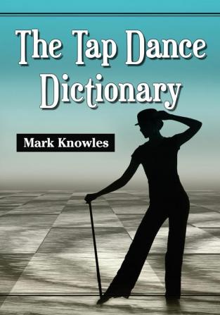 The Tap Dance Dictionary