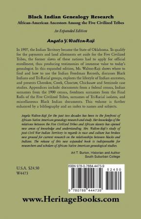 Black Indian Genealogy Research: African-American Ancestors Among the Five Civilized Tribes An Expanded Edition