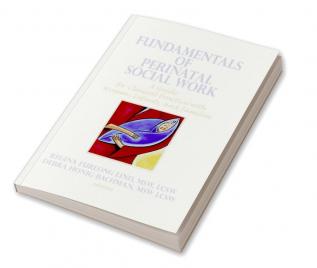 Fundamentals of Perinatal Social Work