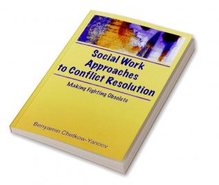 Social Work Approaches to Conflict Resolution