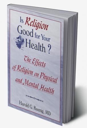 Is Religion Good for Your Health?