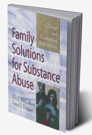 Family Solutions for Substance Abuse