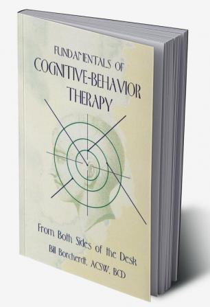 Fundamentals of Cognitive-Behavior Therapy