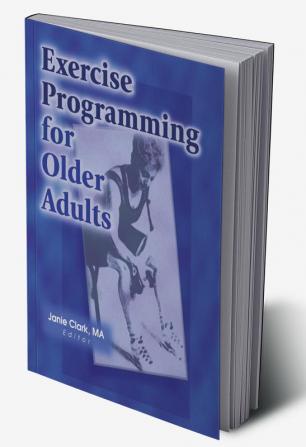 Exercise Programming for Older Adults