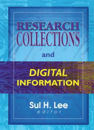 Research Collections and Digital Information