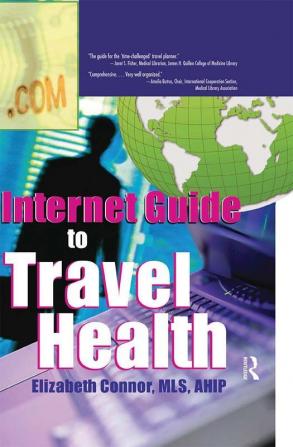 Internet Guide to Travel Health