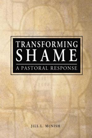 Transforming Shame