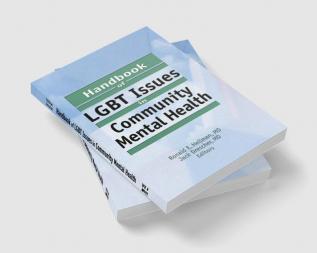 Handbook of LGBT Issues in Community Mental Health