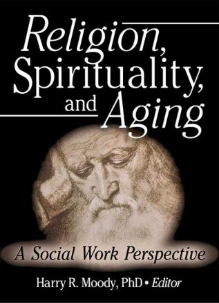 Religion Spirituality and Aging