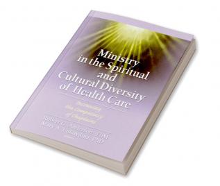 Ministry in the Spiritual and Cultural Diversity of Health Care