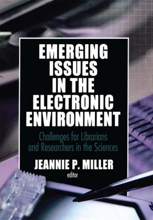 Emerging Issues in the Electronic Environment