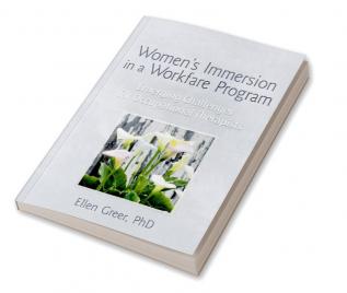 Women's Immersion in a Workfare Program