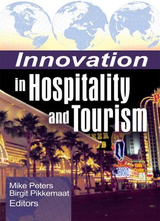 Innovation in Hospitality and Tourism