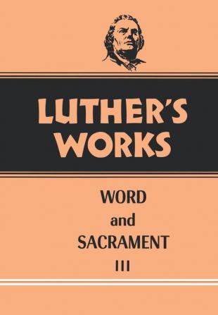 Luther's Works Volume 37