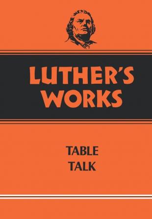 Luther's Works Volume 54