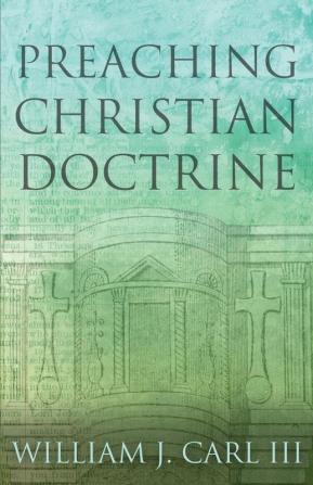 Preaching Christian Doctrine