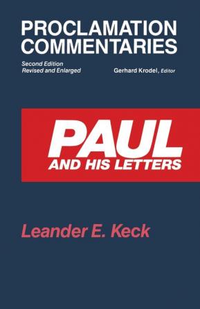 Paul and His Letters (Proclamation Commentaries)