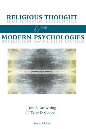 Religious Thought and the Modern Psychologies: Second Edition