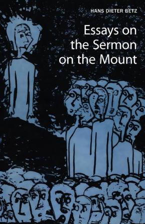 Essays on the Sermon on the Mount