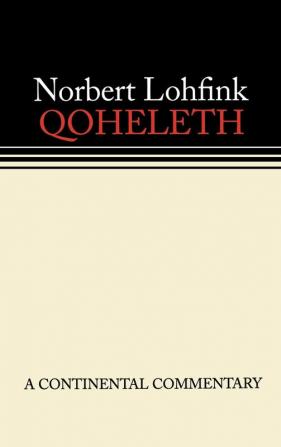 Qoheleth: Continental Commentaries