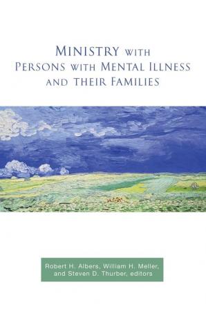 Ministry with Persons with Mental Illness and Their Families