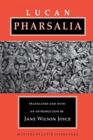 Pharsalia: High Risk Children from Birth to Adulthood (Masters of Latin Literature)