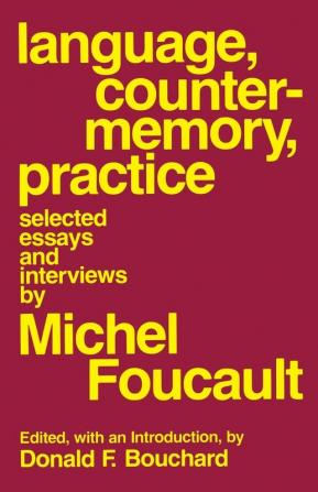 Language Counter-Memory Practice: Selected Essays and Interviews (Cornell Paperbacks)