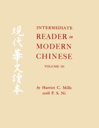 Intermediate Reader in Modern Chinese: 3