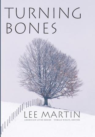 Turning Bones (American Lives)