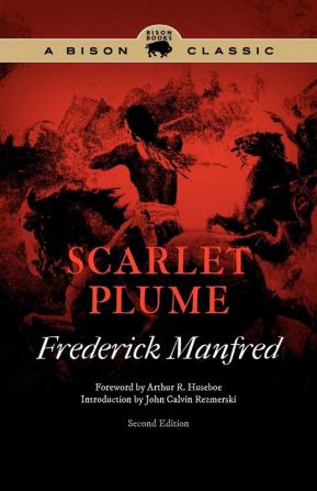 Scarlet Plume (Bison Classic Editions)