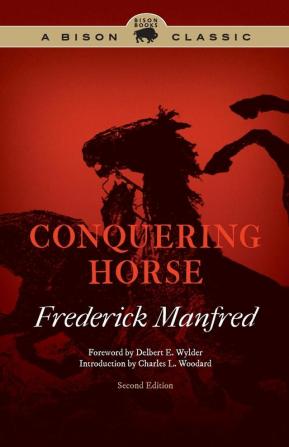 Conquering Horse (Bison Classic Editions)