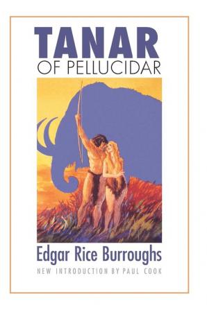 Tanar of Pellucidar (Bison Frontiers of Imagination)