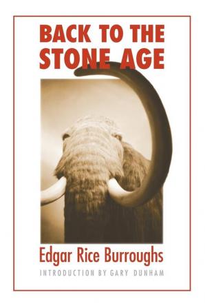 Back to the Stone Age (Bison Frontiers of Imagination)