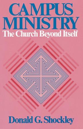 Campus Ministry: The Church Beyond Itself