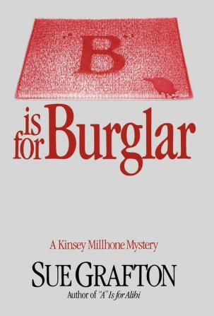 "B" is for Burglar: A Kinsey Millhone Mystery: 2 (Kinsey Millhone Alphabet Mysteries 2)