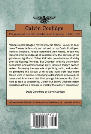 Calvin Coolidge: The American Presidents Series: The 30th President 1923-1929