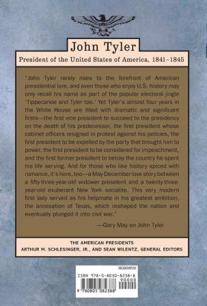 John Tyler: The American Presidents Series: The 10th President 1841-1845