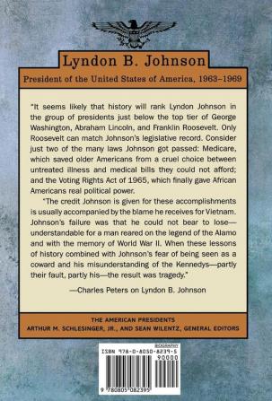 Lyndon B. Johnson: The American Presidents Series: The 36th President 1963-1969