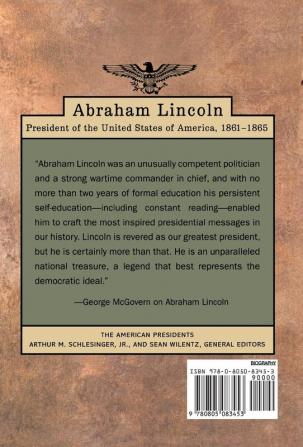 Abraham Lincoln: The American Presidents Series: The 16th President 1861-1865