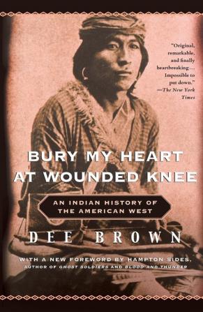 Bury My Heart at Wounded Knee