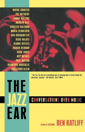 The Jazz Ear: Conversations over Music