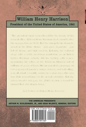 William Henry Harrison: The American Presidents Series: The 9th President 1841